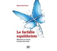 Le farfalle equilibriste. Affrontare un tumore al tempo dei social