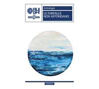 Le farfalle non affondano