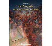 Le farfalle non tornano a casa