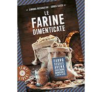 Le farine dimenticate
