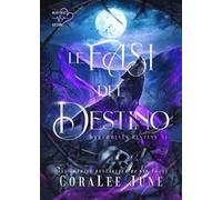 Le fasi del destino. Werewolves destiny. Vol. 1
