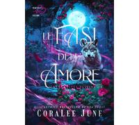 Le fasi dell'amore. Werewolves destiny. Vol. 3 - June CoraLee