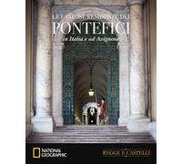 Le fastose residenze dei pontefici in Italia e ad Avignone - Hazon Paola
