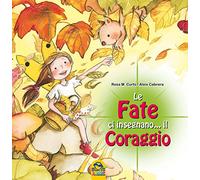 Le fate ci insegnano... il coraggio