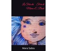 Le Fate dei Fiori di Mara e E. Bach