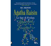 Le fate di Fryfam. Agatha Raisin
