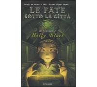 Le fate sotto la città