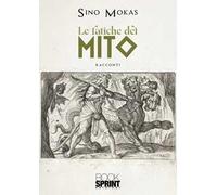 Le fatiche del mito