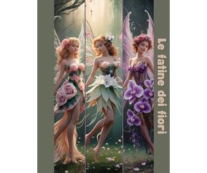 Le fatine dei fiori: Libro da colorare