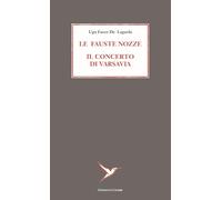 Le fauste nozze. Il concerto di Varsavia