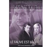 Le fauve est lache