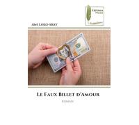 Le Faux Billet d'Amour: ROMAN