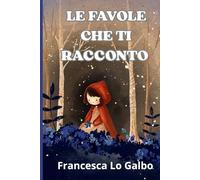 Le favole che ti racconto