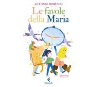 Le favole della Maria