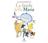 Le favole della Maria
