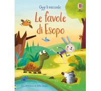 Le favole di Esopo – Ediz. a colori – Usborne