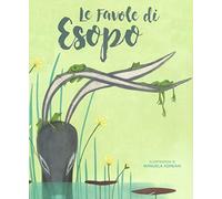 Le favole di Esopo. Ediz. a colori