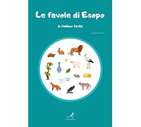Le favole di Esopo in italiano facile