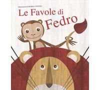 Le favole di Fedro. Con App per tablet e smartphone. Ediz. illustrata