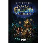 Le favole di Giulietto il folletto
