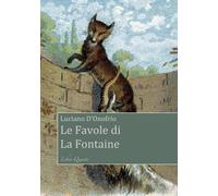 Le favole di La Fontaine. Libro Quarto