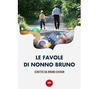 Le favole di nonno Bruno