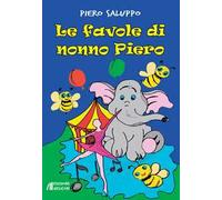 Le favole di nonno Piero