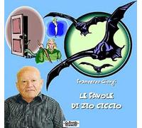 Le favole di zio Ciccio