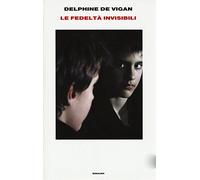 Le fedeltà invisibili