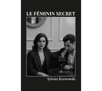 Le féminin secret