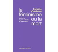 Le féminisme ou la mort