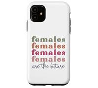 Le femmine sono thr futuro retrò vintage donne madri sorelle Custodia per iPhone 11