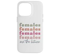 Le femmine sono thr futuro retrò vintage donne madri sorelle Custodia per iPhone 14 Pro Max