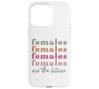 Le femmine sono thr futuro retrò vintage donne madri sorelle Custodia per iPhone 15 Pro Max