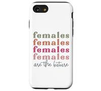Le femmine sono thr futuro retrò vintage donne madri sorelle Custodia per iPhone SE (2020) / 7/8