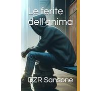 Le ferite dell'anima