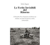 Le ferite invisibili del ritorno