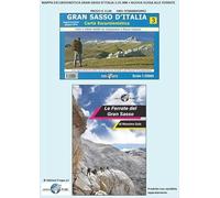 Le Ferrate del Gran Sasso d'Italia. Con carta escursionistica del Gran Sasso