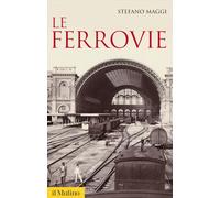 Le ferrovie. Nuova ediz.