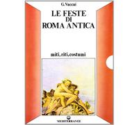 Le feste di Roma antica