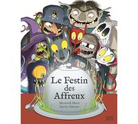 Le Festin des Affreux