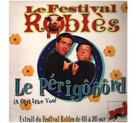 Le Festival Robles - Le Perigord