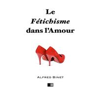 Le fétichisme dans l'amour