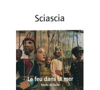 Le feu dans la mer: Récits de Sicile