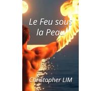 Le Feu sous la Peau