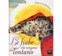 Le fiabe che vengono da lontano