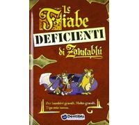 Le fiabe deficienti di Zannablù