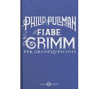 Le fiabe dei Grimm per grandi e piccoli