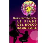 Le fiabe del bosco incantevole