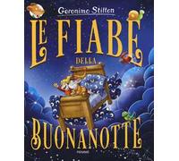 Le fiabe della buonanotte. Ediz. a colori